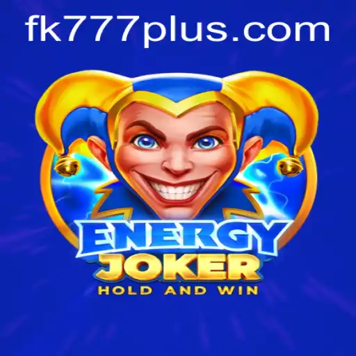 Unleashing the Excitement of EnergyJoker with FK777