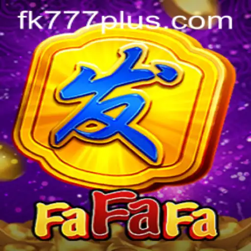 Unveiling the Exciting World of FaFaFa Using FK777